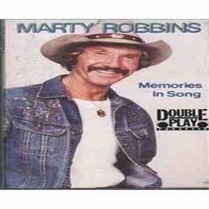 Marty Robbins - Memories in Song FLAC download