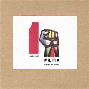 Militia  - United We Stand 1990 - 2010 flac download