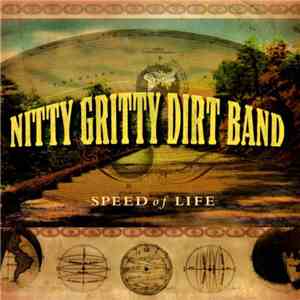 Nitty Gritty Dirt Band - Speed Of Life flac download