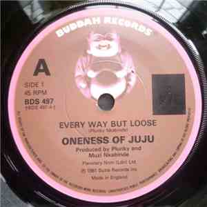 Oneness Of Juju - Every Way But Loose flac download