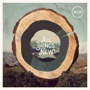 Rivers & Robots - All Things New flac download