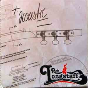 Rob Longstaff - Plus Acoustic Equals flac download