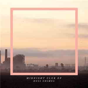 Russ Chimes - Midnight Club EP flac download