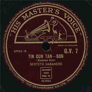 Sexteto Habanero - Tin Cun Tan / Alza Los Pies Congo flac download
