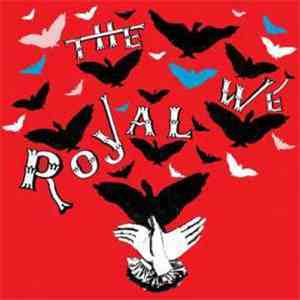 The Royal We - All The Rage flac download