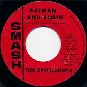 The Spotlights  - Batman And Robin flac download