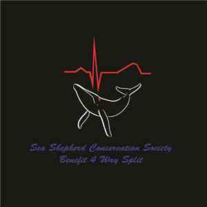 Various - Sea Shepherd Conservation Society Benefit 4 Way Split flac download