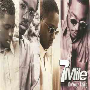 7 Mile - Do Your Thing flac download