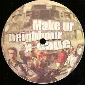 Arobass / Gotek - The "Make Ur Neighbour X-Cape" EP flac download