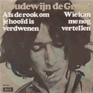 Boudewijn de Groot - Als De Rook Om Je Hoofd Is Verdwenen / Wie Kan Me Nog Vertellen flac download