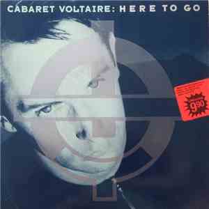 Cabaret Voltaire - Here To Go flac download