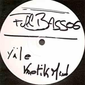 Chaotik Mind, Yäle - Full Bass 06 flac download
