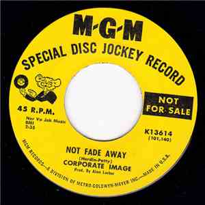 Corporate Image - Not Fade Away / I'm Not The Same flac download