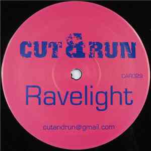Cut & Run  - Ravelight flac download