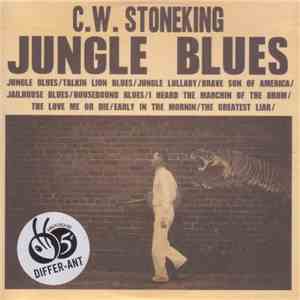 C.W. Stoneking - Jungle Blues flac download