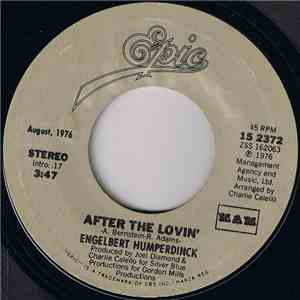 Engelbert Humperdinck - After The Lovin' / Love's In Need Of Love Today flac download