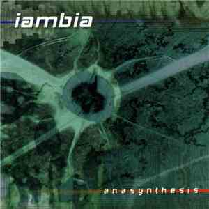 Iambia - Anasynthesis flac download