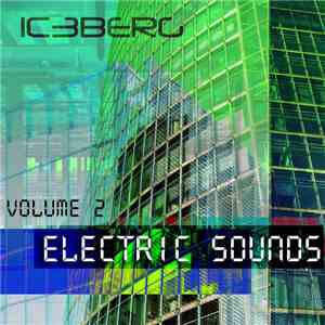 IC3BERG - Electric Sounds Vol. 2 flac download