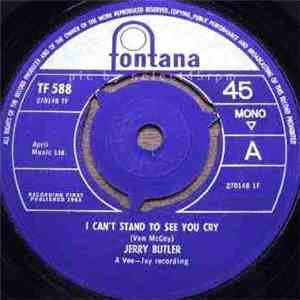 Jerry Butler - I Can't Stand To See You Cry / Nobody Needs Your Love flac download