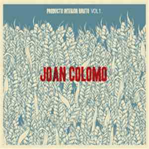 Joan Colomo - Producto Interior Bruto Vol. 1 flac download