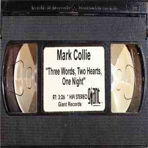 Mark Collie - Three Words, Two Hearts, One Night flac download