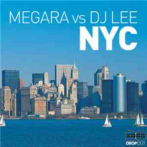 Megara vs DJ Lee - NYC flac download