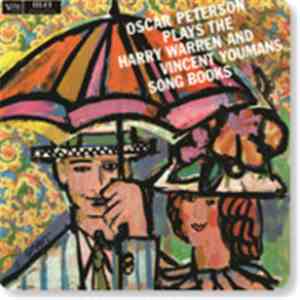 Oscar Peterson - Oscar Peterson Plays The Harry Warren And Vincent Youmans Song Books flac download