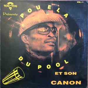Pouela Dupool Et Son Canon - Vol: 1 flac download
