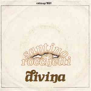 Santino Rocchetti - Divina flac download