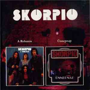 Skorpió - A Rohanás ‎/ Ünnepnap flac download
