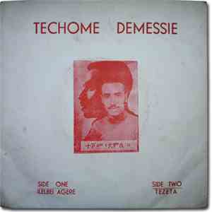Techome Demessie - Ilelbei Agere flac download