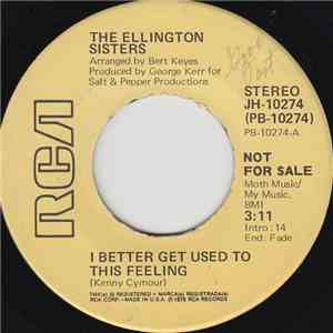 The Ellington Sisters - I Better Get Used To This Feeling flac download