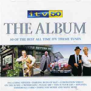 Various - ITV 50 - The Album - 50 Of The Best All Time ITV Theme Tunes flac download