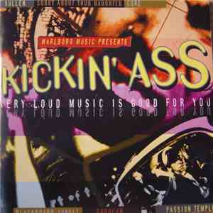 Various - Kickin' Ass - Very Loud Music Is Good For You flac download